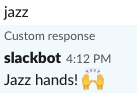 jazz hands slackbot